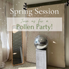 Spring Pollen Party!